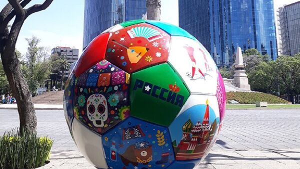 2018年世界杯前夕巨大足球模型將從墨西哥運往俄羅斯 - 俄羅斯衛星通訊社